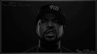 Ice Cube  Givin&#39; Up the Nappy Dug Out