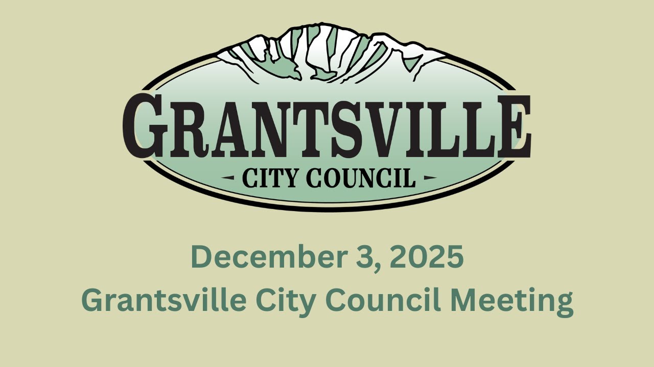 Grantsville City Council - December 3, 2025