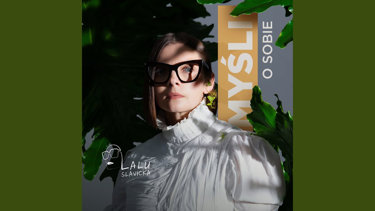 Lalu Slavicka „Myśli o sobie” i zachęca do tego wszystkie kobiety
