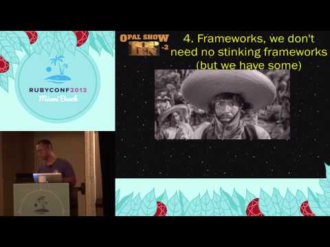 Ruby Conf 2013 - Opal, A new hope (for Ruby programmers)