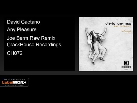 David Caetano - Any Pleasure (Joe Berm Raw Remix)