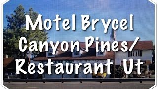 preview picture of video 'Motel Bryce Canyon Pines/Restaurant, Bryce Canyon UT. .'