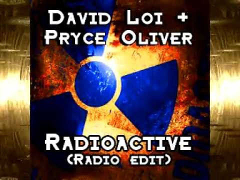 David Loi & Pryce Oliver - Radioactive (Radio Edit) - ITCHYCOO RECORDS London UK