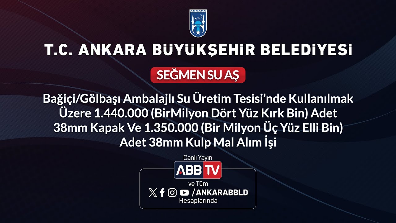SEĞMEN SU AŞ - 1.440.000 Adet 38mm Kapak ve 1.350.000 Adet 38mm Kulp Mal Alım İşi