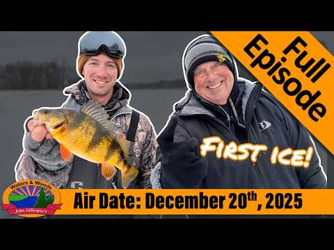 Episode #51, 2025: Airboats & Early Ice - FULL EPISODE