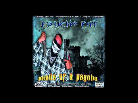 Psycho Pat & MoneyMaxxx - Kill That Bitch