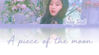 A piece of the moon (조각달) - BabySoul (베이비 소울) [HAN/ROM/ENG COLOR CODED LYRICS]