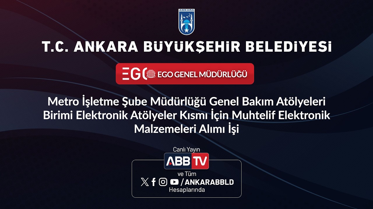 EGO -  Elektronik Atölyeler Kısmı İçin Muhtelif Elektronik Malzemeleri Alımı İşi