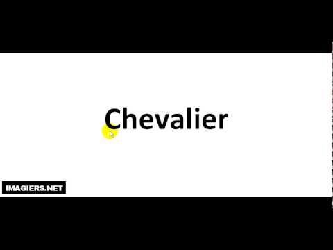 How To Pronounce French Last Name Chevalier