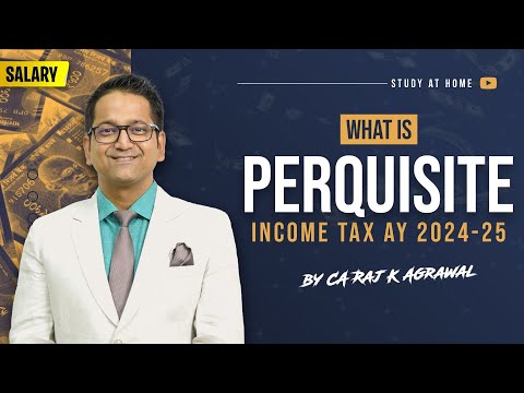 64. Definition of Perquisite | Allowance Vs Perquisite | Income under head Salary