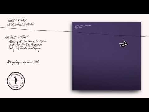 13. Kuba Knap - Jest dobrze - Lecę, chwila, spadam