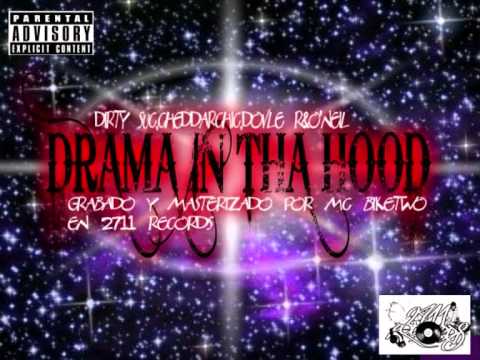 RUMA & DIRTY SUC  DRAMA IN THA HOOD FT DOVLE R & O'NEIL(2011)