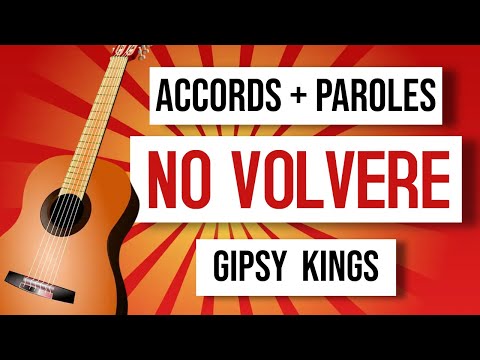 No Volvere - Gipsy Kings