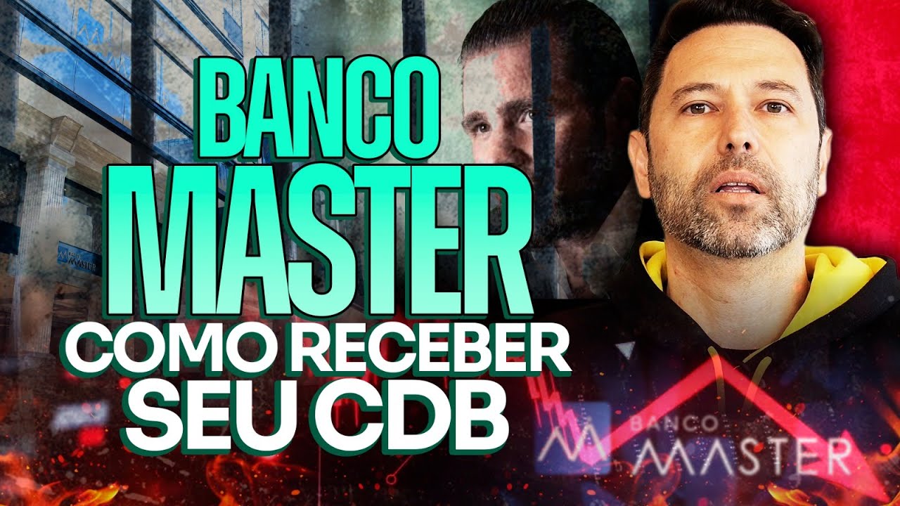 🚨 BANCO MASTER: Como RECEBER O SEU DINHEIRO DO FGC? e os meus CDBs?