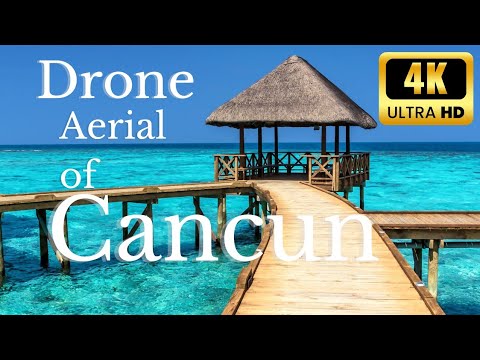 Drone Aerial  of Cancun, Mexico - 4K ULTRA HD - With Calm Music