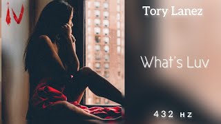 Tory Lanez - What’s Luv (432Hz)