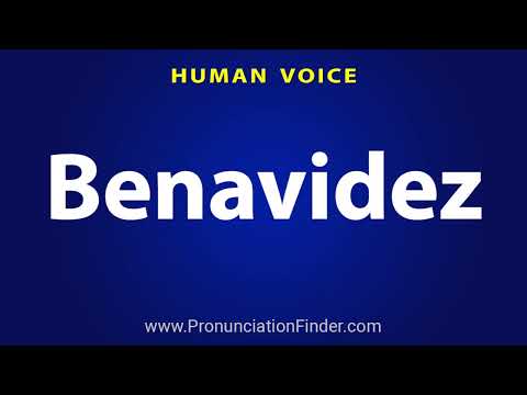 How To Pronounce Benavidez