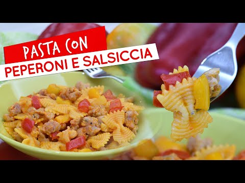 Pasta con peperoni e salsiccia: primo piatto semplice e veloce