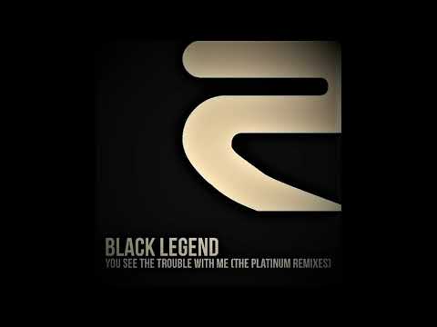 Black Legend - You See The Trouble With Me (Basement Bros. Remix)