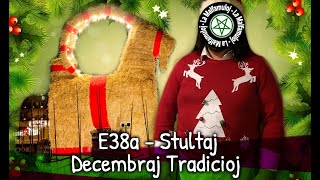 E38a - Decembraj stultaj Tradicioj (Podkasto en Esperanto)