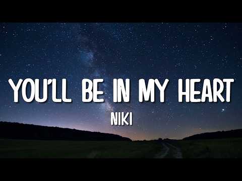 NIKI - You'll Be in My Heart (Lyrics)