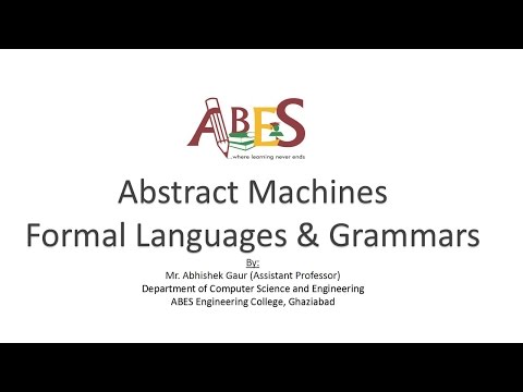 Lec 1: Abstract Machines, Formal Languages and Grammars