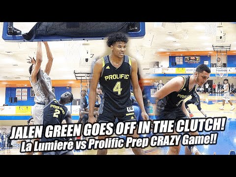 La Lumiere vs Prolific Prep Was CRAZY!! Jalen Green EXPLODES For 34 Points, LaLu Catches Bodies & W!