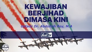 Kewajiban Jihad Dimasa Kini
