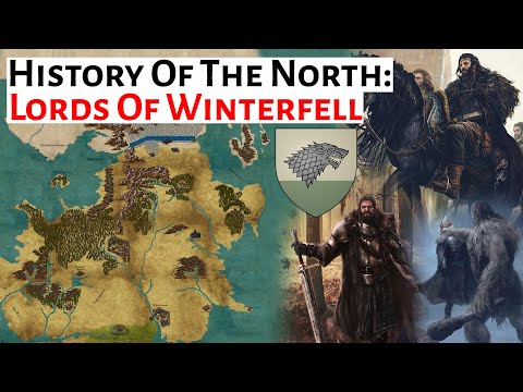 The North: Lords Of Winterfell & House Stark | House Of The Dragon /ASOIAF History & Lore Explained