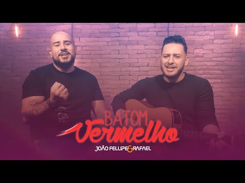 João Fellipe e Rafael - Batom Vermelho