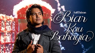 Download lagu Ariff Bahran - Biar Kau Bahagia mp3