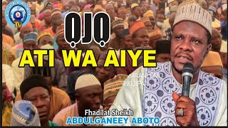 OJO ATIWAYE (The Birth Day) By Sheikh AbdulGaniyu 