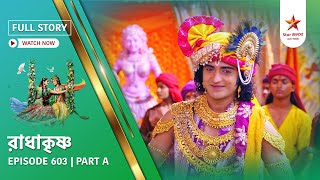 Download lagu Full Story | Radha Krishna | Episode 603 | Part A mp3