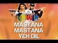 Mastana Mastana Yeh Dil Chhaila Pradhu Dheva Nagma Kumar Sanu Alka Yagnik Illayaraja
