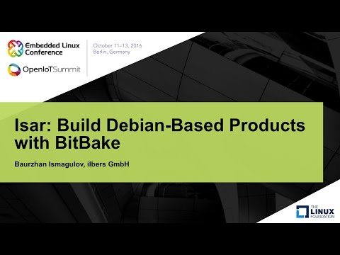 Isar: Build Debian-Based Products with BitBake