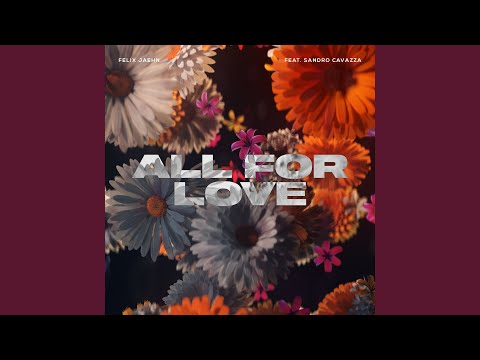 Video thumbnail for All For Love