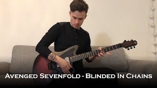 Avenged Sevenfold - Blinded In Chains (Guitar Cover + All Solos)