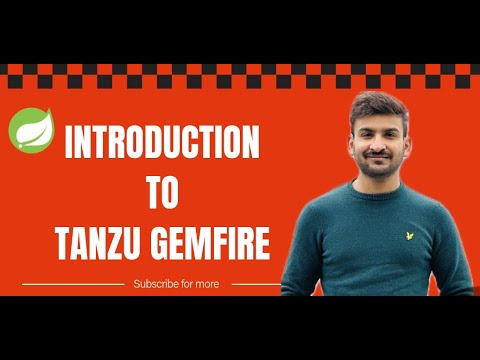 Introduction to Tanzu Gemfire