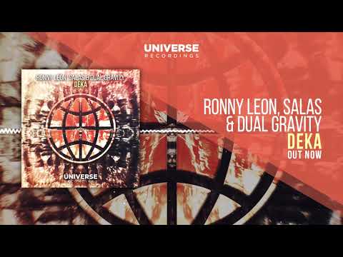 Ronny Leon, SALAS & Dual Gravity - DEKA (OUT NOW!)