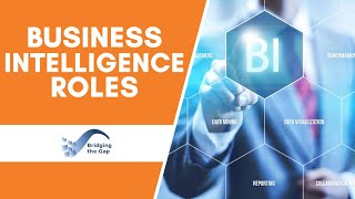 Business Analysis vs. Business Intelligence Roles