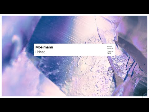 Mosimann - I Need