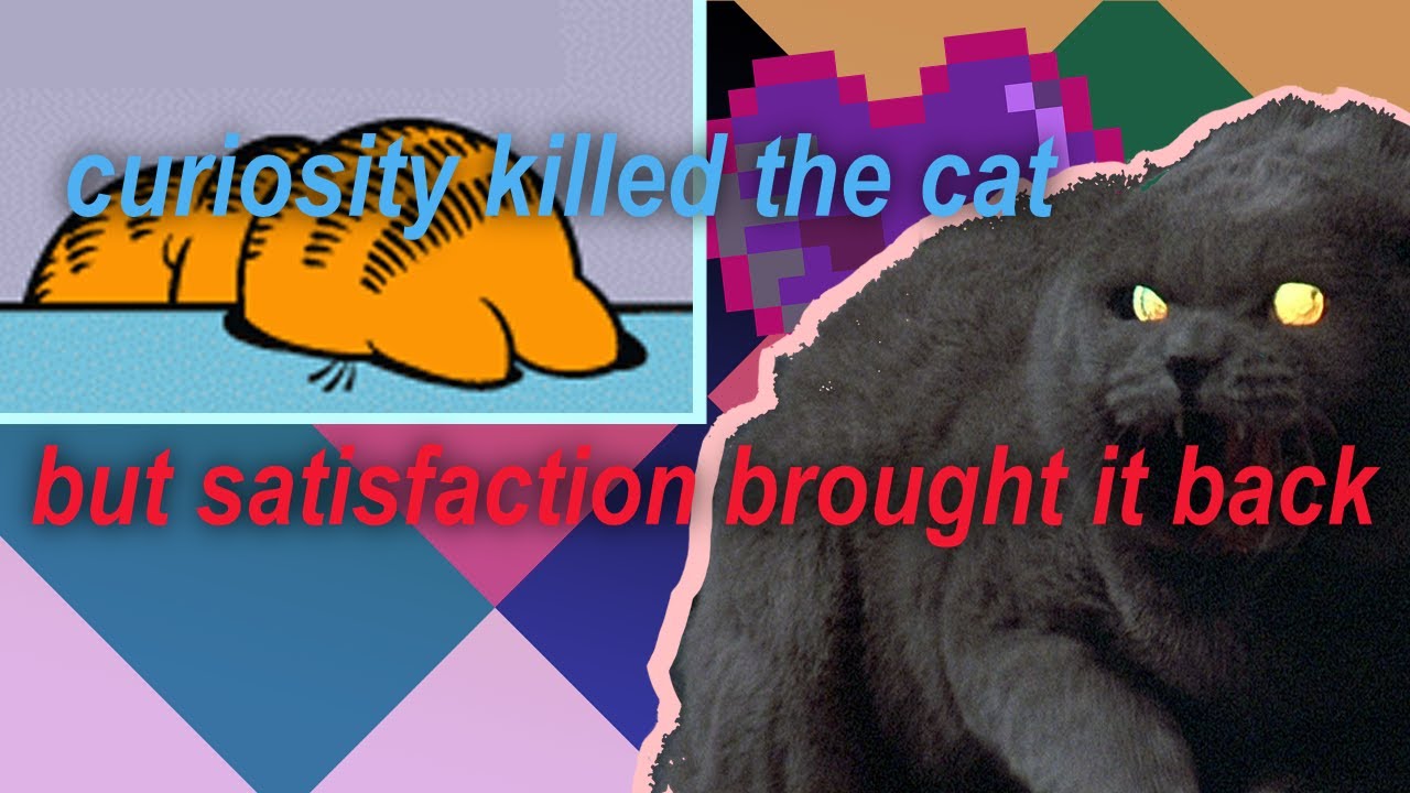 Satisfaction Brought it Back: The 