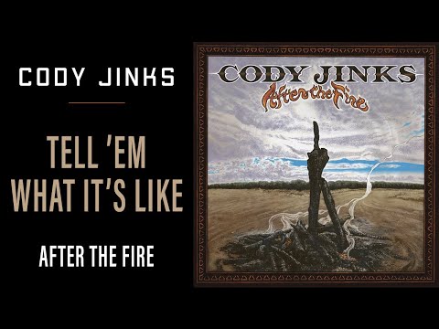 Cody Jinks - Tell 'Em What It's Like (Official Audio)