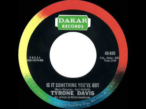1969 HITS ARCHIVE: Is It Something You’ve Got - Tyrone Davis (mono 45)