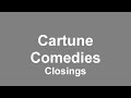 Cartune Comedy Closings