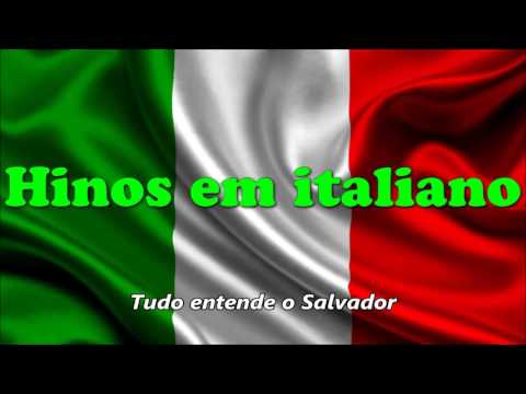 Tudo entende o Salvador - hino CCB em italiano