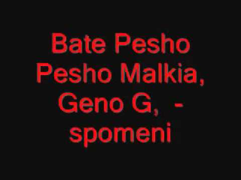 Bate Pesho ft. Pesho Malkq -  memoirs