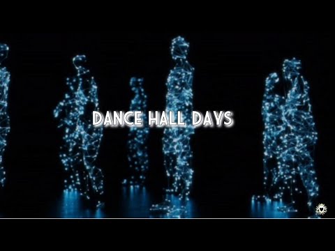 Wang Chung - Dance Hall Days [Lyrics]