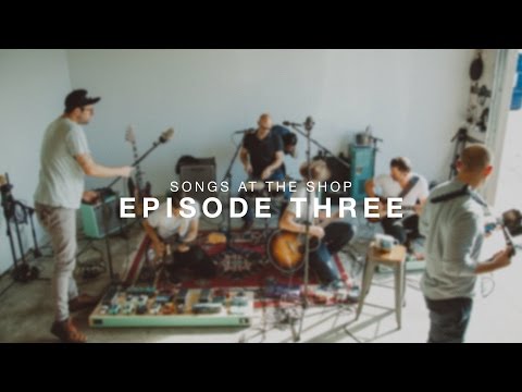 Songs at the Shop: Episode 3 with Lord Huron