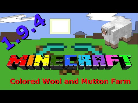 Minecraft - 1.9.4 Colored Wool and Mutton Farm